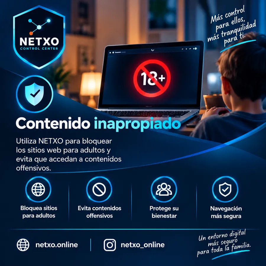 NETXO bloque les contenus inappropriés : sites pour adultes filtrés et navigation plus sûre
